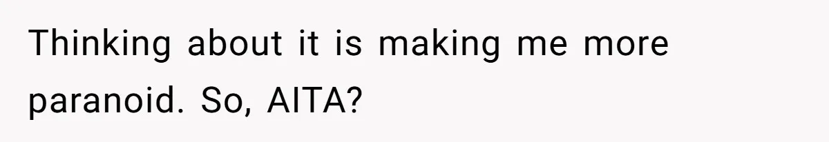 Teen Mom Escapes With Her Child After Parents Forced Her To Give Birth At 13 Thinking about it is making me more paranoid. So, AITA?