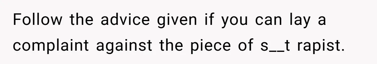 Teen Mom Escapes With Her Child After Parents Forced Her To Give Birth At 13 Follow the advice given if you can lay a complaint against the piece of s__t rapist.