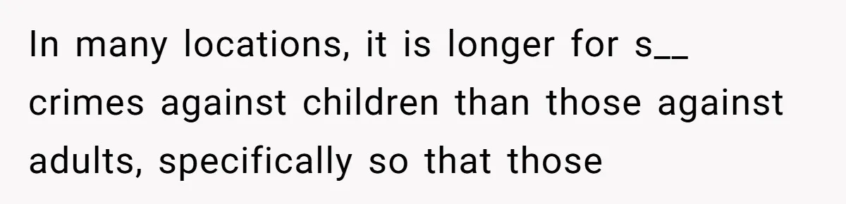 Teen Mom Escapes With Her Child After Parents Forced Her To Give Birth At 13 In many locations, it is longer for s__ crimes against children than those against adults, specifically so that those