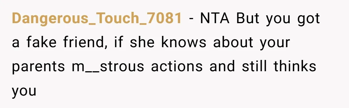 Teen Mom Escapes With Her Child After Parents Forced Her To Give Birth At 13 Dangerous_Touch_7081 − NTA But you got a fake friend, if she knows about your parents m__strous actions and still thinks you