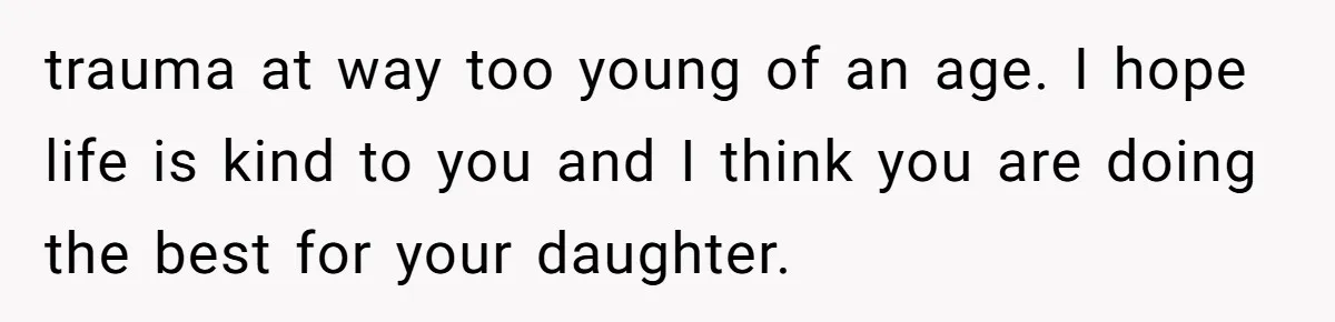 Teen Mom Escapes With Her Child After Parents Forced Her To Give Birth At 13 trauma at way too young of an age. I hope life is kind to you and I think you are doing the best for your daughter.