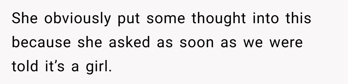 Agreeing With Wife, Man Ends Up Accidentally Naming His Daughter After His Ex She obviously put some thought into this because she asked as soon as we were told it’s a girl.