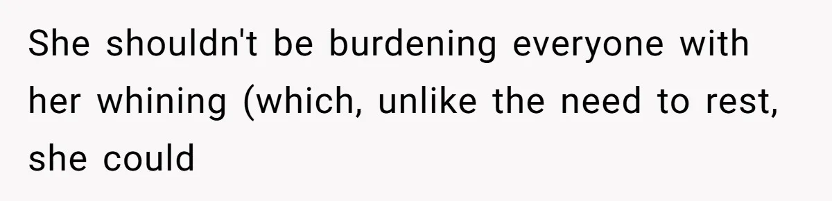 Woman Accused Of Fat-Shaming After Suggesting Friend Use A Mobility Scooter During Mall Trips She shouldn't be burdening everyone with her whining (which, unlike the need to rest, she could