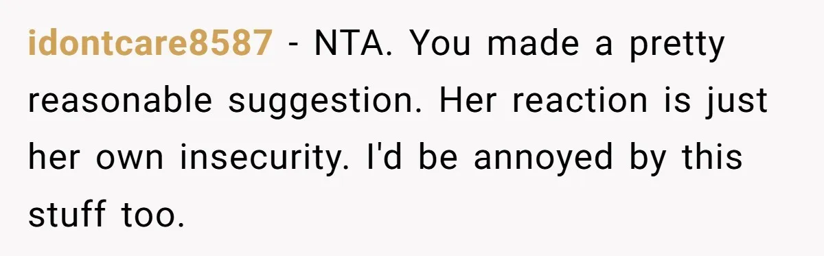 Woman Accused Of Fat-Shaming After Suggesting Friend Use A Mobility Scooter During Mall Trips idontcare8587 − NTA. You made a pretty reasonable suggestion. Her reaction is just her own insecurity. I'd be annoyed by this stuff too.