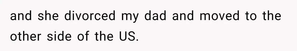 Man Refuses To Meet Half-Sister Born From Dad’s Affair, Says He’s Done With Family Drama and she divorced my dad and moved to the other side of the US.