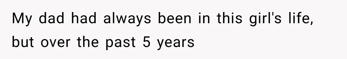 Man Refuses To Meet Half-Sister Born From Dad’s Affair, Says He’s Done With Family Drama My dad had always been in this girl's life, but over the past 5 years