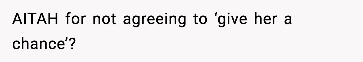 Teen Says He’s Gay, Friend Insists He Should “Try” Dating a Girl AITAH for not agreeing to ‘give her a chance’?