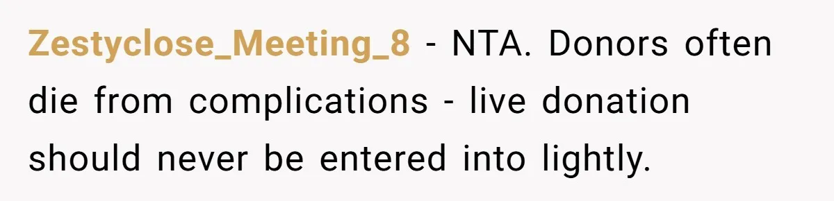 Zestyclose_Meeting_8 − NTA. Donors often die from complications - live donation should never be entered into lightly.