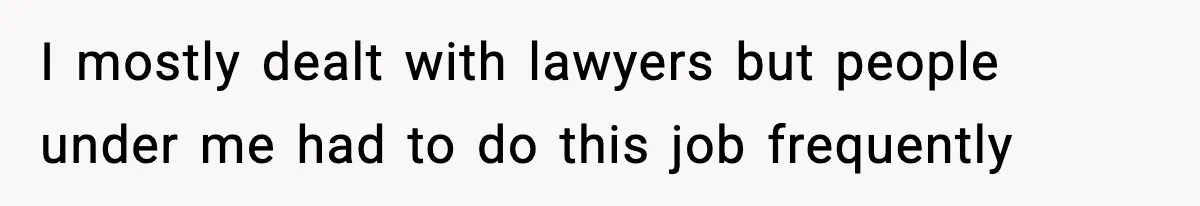 Manager Demands Staff Use His Complaint Letter “Exactly As Written,” Ends Up Tanking Customer Satisfaction And His Own Career I mostly dealt with lawyers but people under me had to do this job frequently