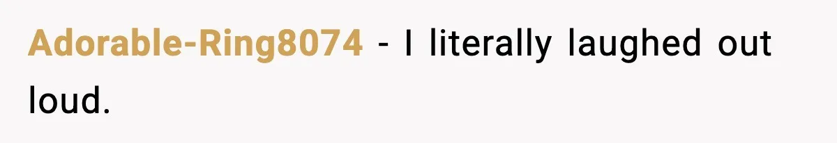 Manager Demands Staff Use His Complaint Letter “Exactly As Written,” Ends Up Tanking Customer Satisfaction And His Own Career Adorable-Ring8074 − I literally laughed out loud.