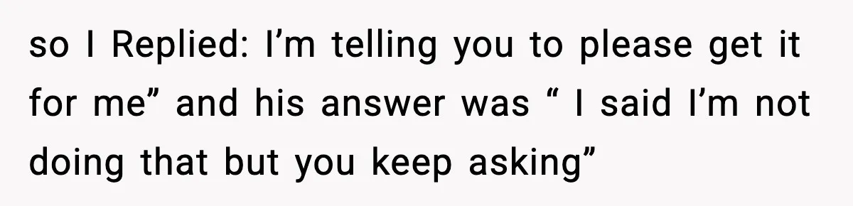 Man Wouldn’t Buy Pads for His Girlfriend, Now She’s Rethinking Everything so I Replied: I’m telling you to please get it for me” and his answer was “ I said I’m not doing that but you keep asking”