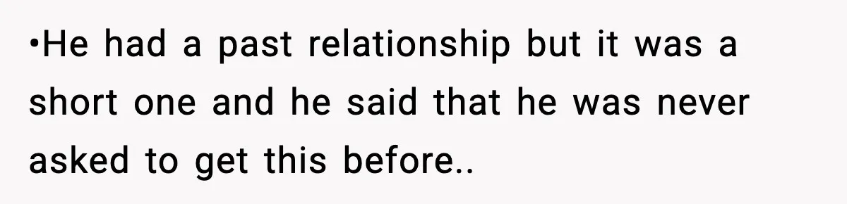 Man Wouldn’t Buy Pads for His Girlfriend, Now She’s Rethinking Everything •He had a past relationship but it was a short one and he said that he was never asked to get this before..