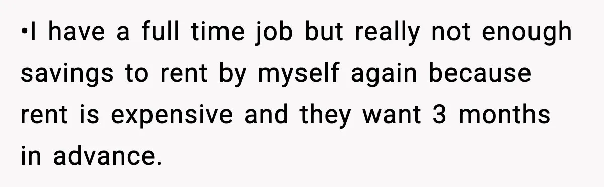 Man Wouldn’t Buy Pads for His Girlfriend, Now She’s Rethinking Everything •I have a full time job but really not enough savings to rent by myself again because rent is expensive and they want 3 months in advance.