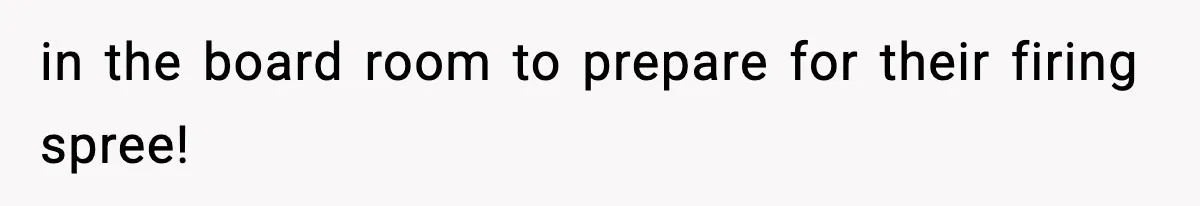 VP Forces One-Man IT Department To Wear Suit And Tie, Accidentally Risks The Whole Company in the board room to prepare for their firing spree!