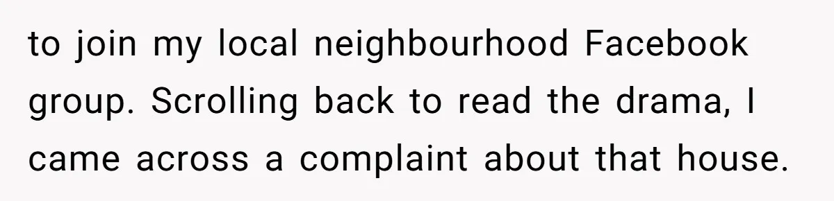 From Sidewalk Junk to Yard Gold: How One Neighbor Finally Won the Long-Running Toy War to join my local neighbourhood Facebook group. Scrolling back to read the drama, I came across a complaint about that house.