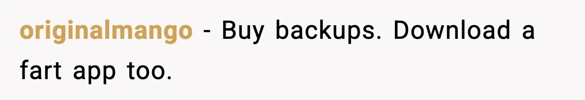 Grandma Loved Sweets, Hated Farts, Guess What She Got originalmango - Buy backups. Download a fart app too.
