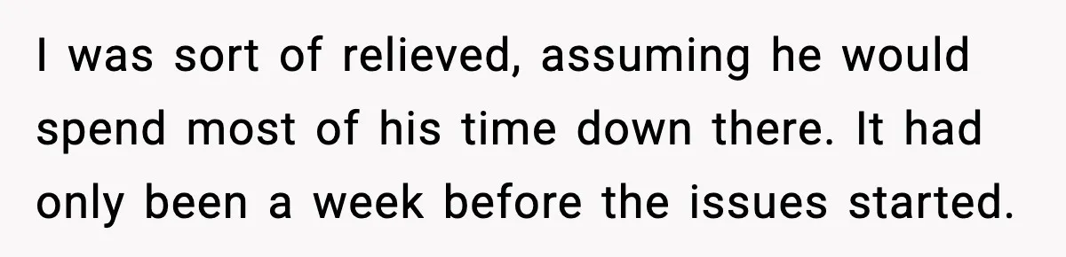 Sister’s Family Moved In After a Flood, Then Got Kicked Out for Total Disrespect I was sort of relieved, assuming he would spend most of his time down there. It had only been a week before the issues started.
