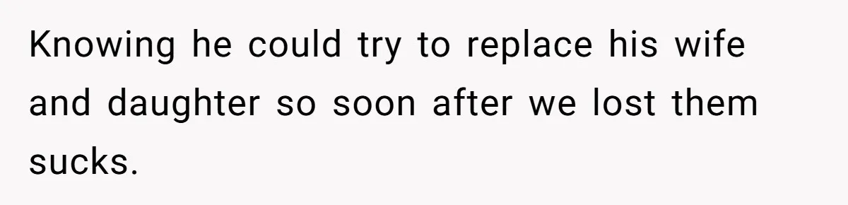 Teen Refuses To Split Her Dead Sister’s College Fund With Stepmom’s Daughter, And Her Dad Loses It Knowing he could try to replace his wife and daughter so soon after we lost them sucks.