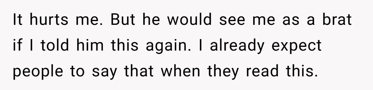 Teen Refuses To Split Her Dead Sister’s College Fund With Stepmom’s Daughter, And Her Dad Loses It It hurts me. But he would see me as a brat if I told him this again. I already expect people to say that when they read this.