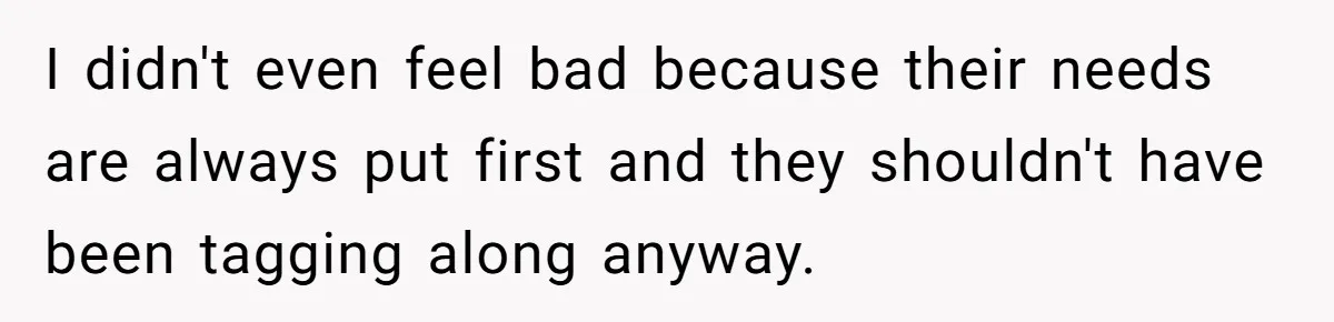 Teen Picked One Birthday Restaurant For Herself, Her Stepfamily Lost It Because Her Stepsiblings Couldn't Eat At I didn't even feel bad because their needs are always put first and they shouldn't have been tagging along anyway.