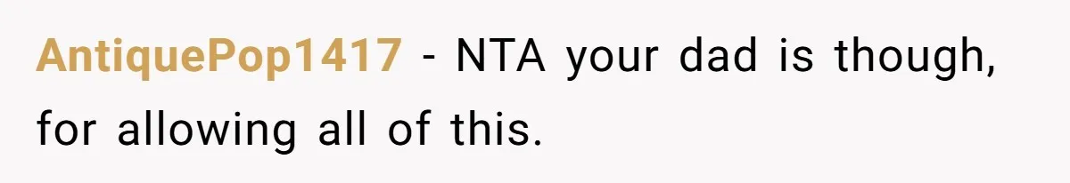 Teen Picked One Birthday Restaurant For Herself, Her Stepfamily Lost It Because Her Stepsiblings Couldn't Eat At AntiquePop1417 − NTA your dad is though, for allowing all of this.