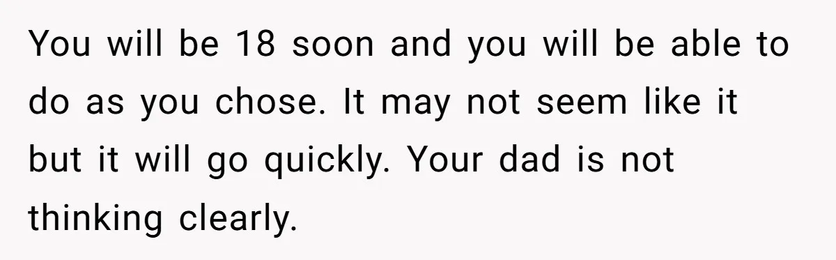Teen Picked One Birthday Restaurant For Herself, Her Stepfamily Lost It Because Her Stepsiblings Couldn't Eat At You will be 18 soon and you will be able to do as you chose. It may not seem like it but it will go quickly. Your dad is not...