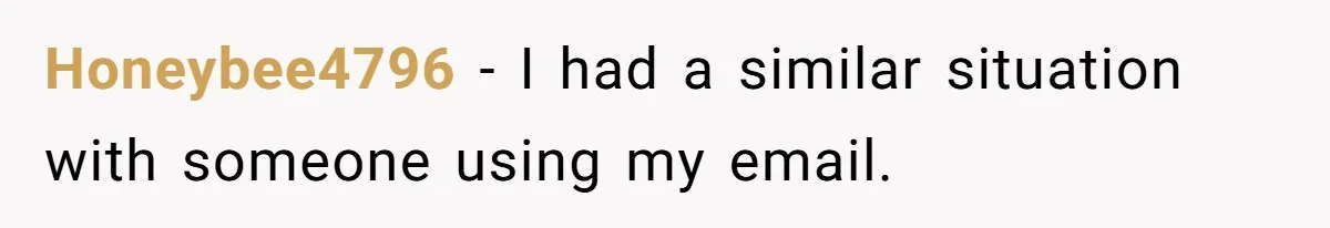 Number Sent Out For Pranks, Man Ends Spam Calls With A Confusing And Disturbing Reply Honeybee4796 − I had a similar situation with someone using my email.