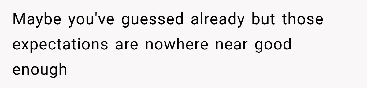 Maybe you've guessed already but those expectations are nowhere near good enough
