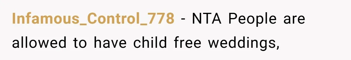 Infamous_Control_778 − NTA People are allowed to have child free weddings,