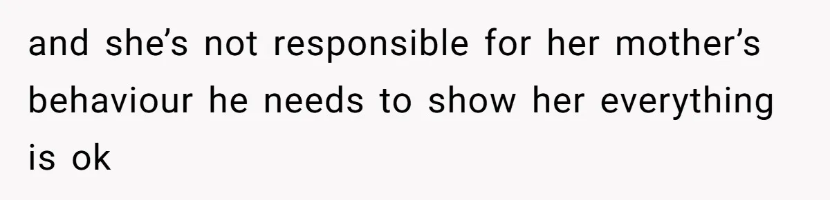 Husband Walks Out On His Family And Leaves Young Daughter Behind For Days After Wife's Affair and she’s not responsible for her mother’s behaviour he needs to show her everything is ok