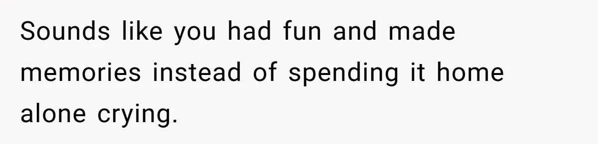 Fiancé Cheats, Then Keeps Wedding Reception Venue After Breakup For A Party And Says He Doesn’t Care Sounds like you had fun and made memories instead of spending it home alone crying.
