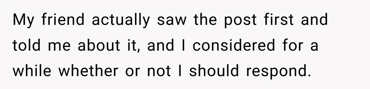 When Politics Tear a Family Apart: One Woman’s Emotional Decision to Choose Peace My friend actually saw the post first and told me about it, and I considered for a while whether or not I should respond.