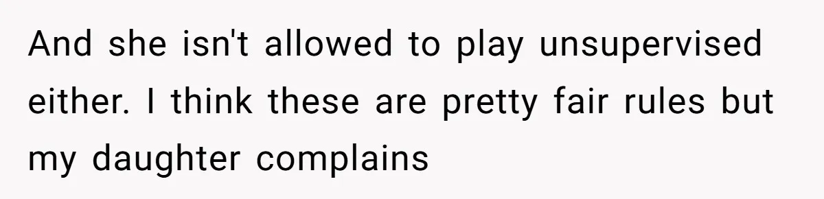 16-Year-Old Buys Her Own Tablet But Is Called a Bully for Setting House Rules And she isn't allowed to play unsupervised either. I think these are pretty fair rules but my daughter complains