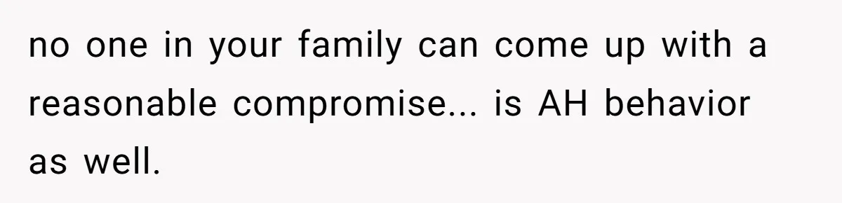 Cousin Demands Grandmother’s Engagement Ring After Dad Finds It In the Attic no one in your family can come up with a reasonable compromise... is AH behavior as well.