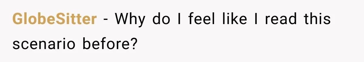 GlobeSitter − Why do I feel like I read this scenario before?