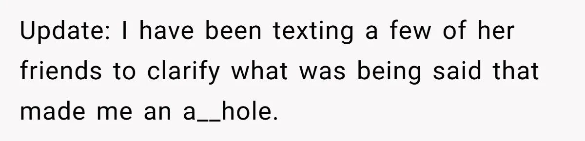 Man Refuses To Sleep On The Couch After Girlfriend Gets Angry Over A Night Out Update: I have been texting a few of her friends to clarify what was being said that made me an a__hole.