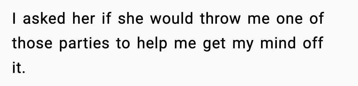 Husband Gets Mad Over My “Boob-Voyage” Party After My Mastectomy I asked her if she would throw me one of those parties to help me get my mind off it.