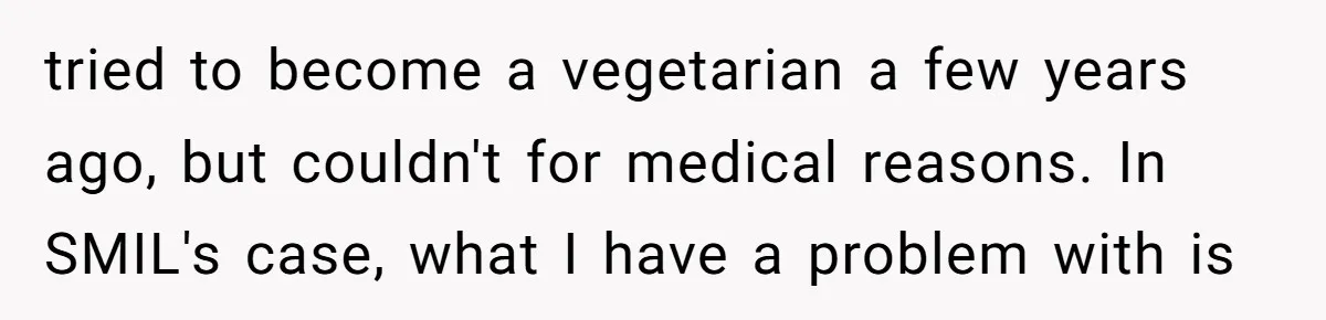 tried to become a vegetarian a few years ago, but couldn't for medical reasons. In SMIL's case, what I have a problem with is