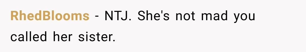 Woman Calls Emergency Contact After Friend Disappears, Now She’s The Villain RhedBlooms − NTJ. She's not mad you called her sister.