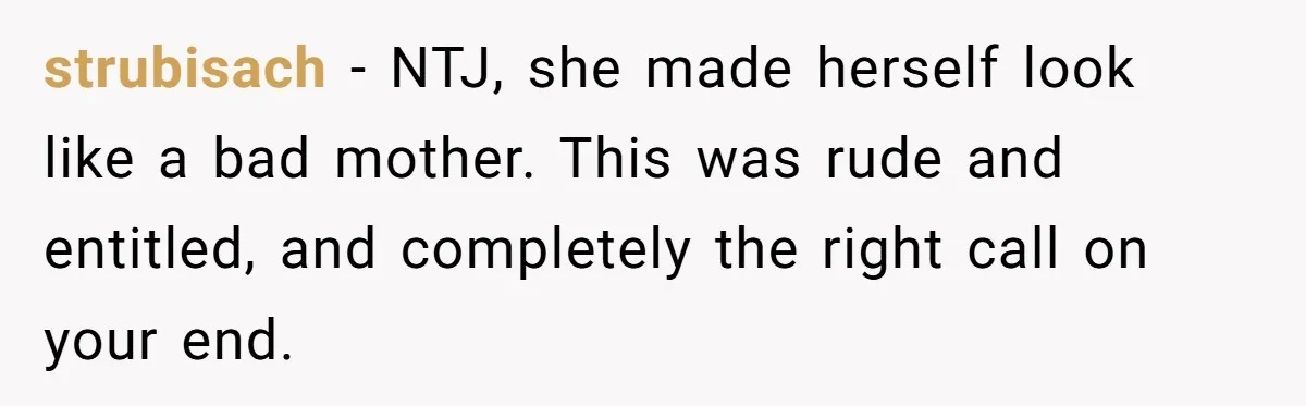 Woman Calls Emergency Contact After Friend Disappears, Now She’s The Villain strubisach − NTJ, she made herself look like a bad mother. This was rude and entitled, and completely the right call on your end.