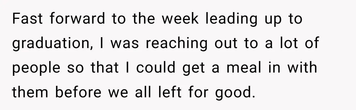 College Buddy Vanished After Using Loyal Friend, Then Faces Petty Music Payback Years Later Fast forward to the week leading up to graduation, I was reaching out to a lot of people so that I could get a meal in with them before we...