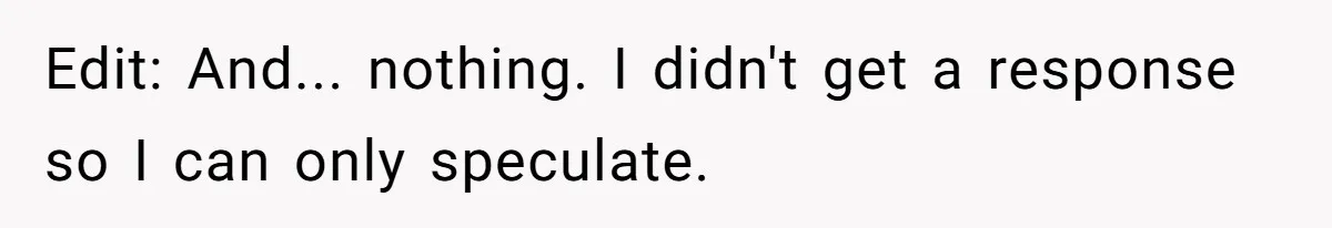 Edit: And... nothing. I didn't get a response so I can only speculate.