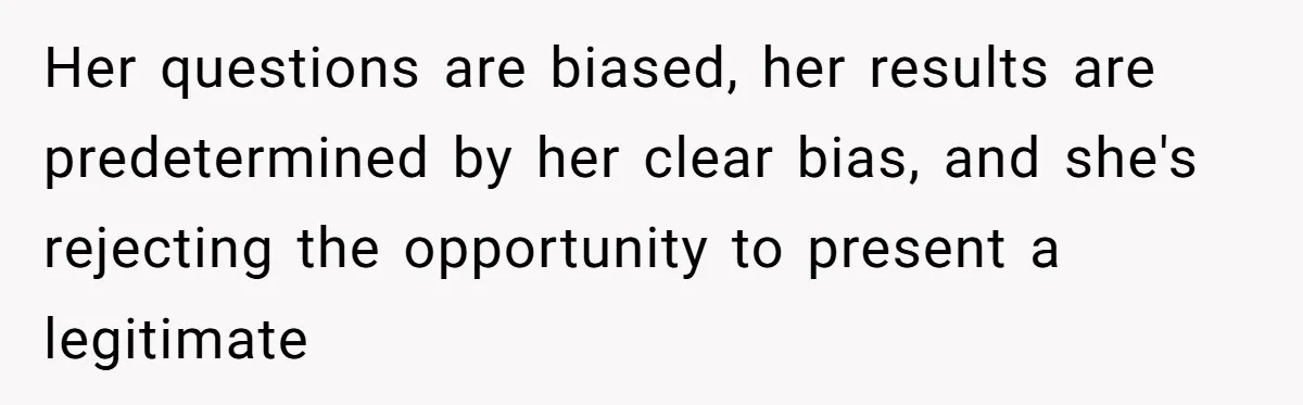 SIL Interviews Birth Mother And Expects A Tragic Adoption Story, Got Brutal Honesty Instead Her questions are biased, her results are predetermined by her clear bias, and she's rejecting the opportunity to present a legitimate