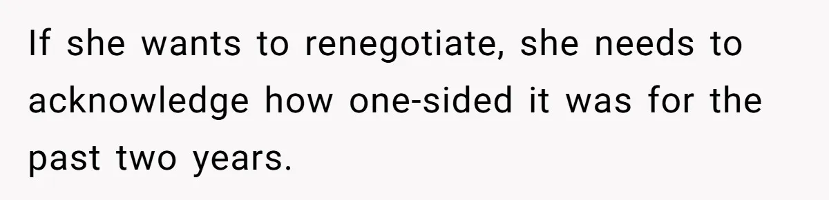 Stay-At-Home Dad Keeps Old Chore Chart, Wife Says Working Full Time Changes Everything If she wants to renegotiate, she needs to acknowledge how one-sided it was for the past two years.