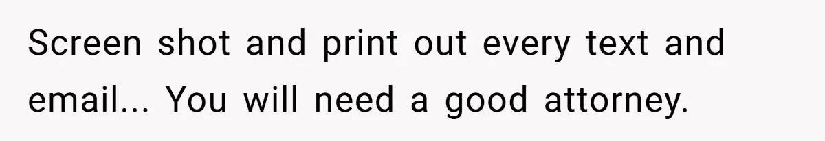 Grandma Demands Weekend Visits After Son Signs Away His Parental Rights Screen shot and print out every text and email... You will need a good attorney.