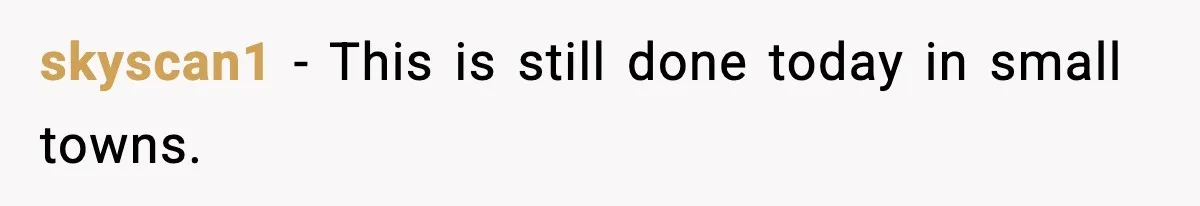 Tyrannical Middle School Vice Principal Finds Out No One Likes Her After Charity “Arrest” Leaves Her Stuck All Day skyscan1 − This is still done today in small towns.