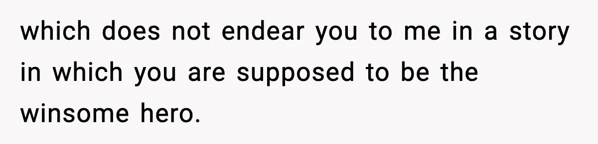 New Principal Demands Teacher Quit Second Job, Loses Him And Triggers A Staff Exodus Instead which does not endear you to me in a story in which you are supposed to be the winsome hero.
