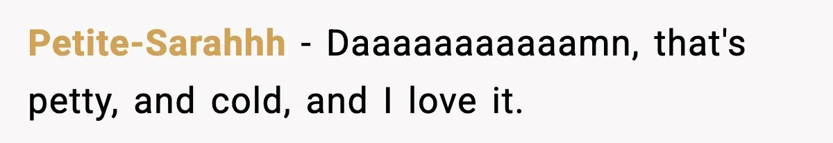 Food-Stealing Roommate Cooks Stolen Meat For His Mom, Only To Learn Too Late It Was Horse Meat Petite-Sarahhh − Daaaaaaaaaaamn, that's petty, and cold, and I love it.