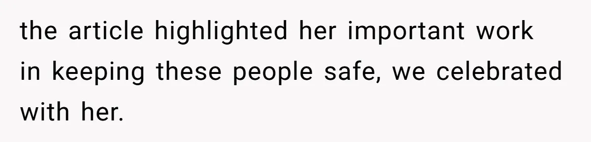 Young Receptionist Endures Public Humiliation, But Turns The Tables With Clever Compliance the article highlighted her important work in keeping these people safe, we celebrated with her.