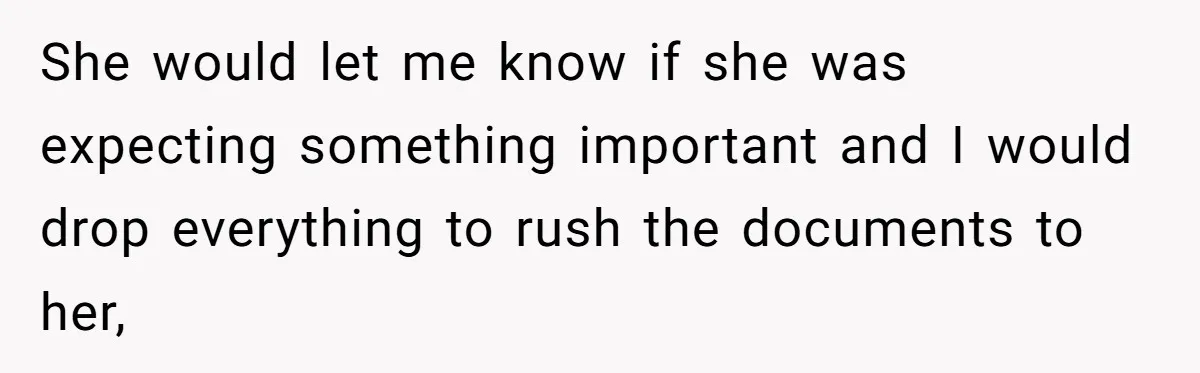 Young Receptionist Endures Public Humiliation, But Turns The Tables With Clever Compliance She would let me know if she was expecting something important and I would drop everything to rush the documents to her,